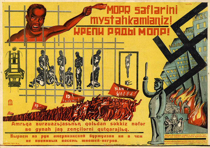 Translation: 'Strengthen the ranks of the International Red Aid! : Let's snatch eight innocent black youths from the hands of the American bourgeoisie!'